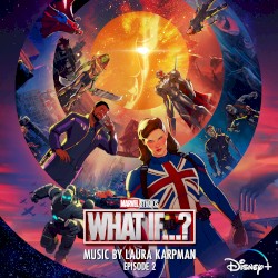 What If…T’Challa Became a Star‐Lord? (original soundtrack)