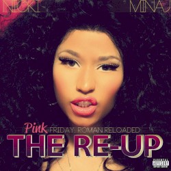 Pink Friday: Roman Reloaded: The Re‐Up
