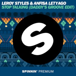 Stop Talking (Daddy's Groove Edit)
