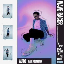 AUTO (Kane West Remix)