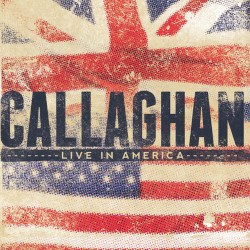 Callaghan Live in America