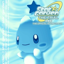 Star Garden: The Trial (OST)