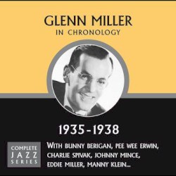 The Chronological Classics: Glenn Miller and His Orchestra 1935–1938