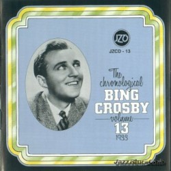 The Chronological Bing Crosby, Volume 13 1933