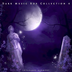 Dark Music Box Collection IV
