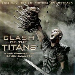 Clash of the Titans: Original Motion Picture Soundtrack