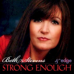 Strong Enough