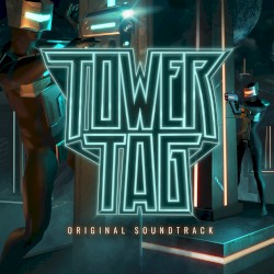 Tower Tag: Original Soundtrack
