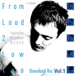 From Loud 2 Low Too -TAKENOBU MITSUYOSHI WORKS-
