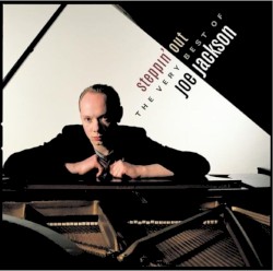 Steppin’ Out: The Very Best of Joe Jackson
