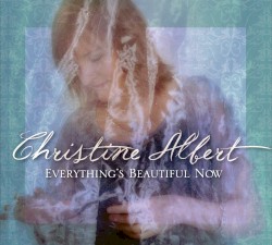 Everything's Beautiful Now