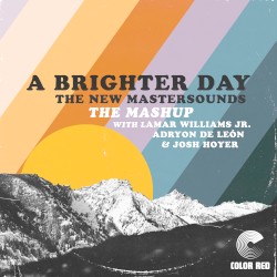 A Brighter Day (Mashup)