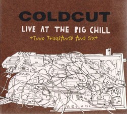 Live at the Big Chill 2006