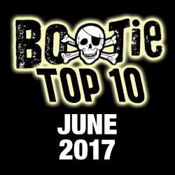 Bootie Top 10 – June 2017