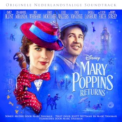 Mary Poppins Returns: Originele Nederlandstalige Soundtrack