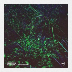 Iron Mind / Lost in Hiatus