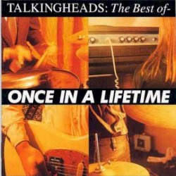 Once in a Lifetime: The Best Of