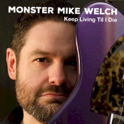 Keep Living Til I Die