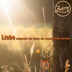 Liebe entspricht der Natur des menschlichen Herzens