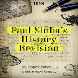 Paul Sinha's History Revision: The Complete Series 1-3
