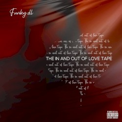 The in and Out of Love Tape