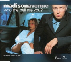 Who the Hell Are You?