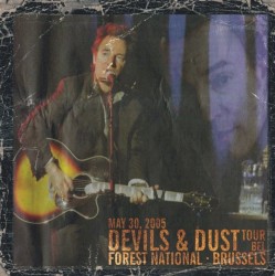 Devils & Dust 2005 Tour: May 30, 2005: Forest National: Brussels BEL