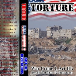 War Crime 2: Genocide Protocol, Act III: Revelations (For 12 Musicians)