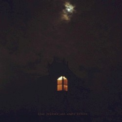 Dead Friends and Angry Lovers