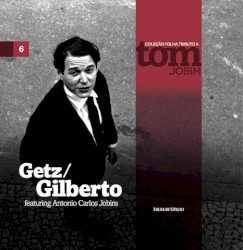 Getz/Gilberto