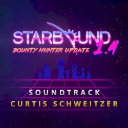 Starbound Bounty Hunter Update OST