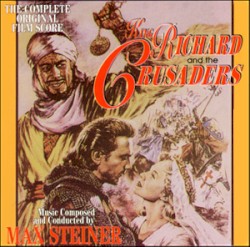King Richard and the Crusaders - The Complete Original Film Score
