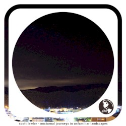 Nocturnal Journeys in Unfamiliar Landscapes