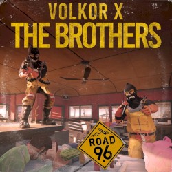 The Brothers (From Road 96)