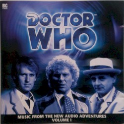 Doctor Who: Music from the Audio Adventures Vol 1