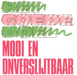 Mooi en onverslijtbaar