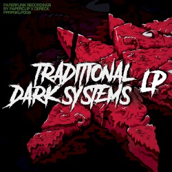 Traditional Dark System LP
