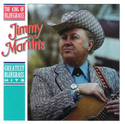 Jimmy Martin's Greatest Bluegrass Hits