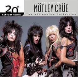 20th Century Masters: The Millennium Collection: The Best of Mötley Crüe