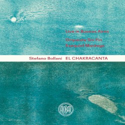 El Chakracanta (Live in Buenos Aires)