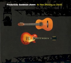 Du New Morning au Zénith