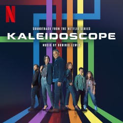 Kaleidoscope: Soundtrack from the Netflix Series