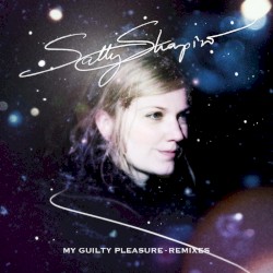 My Guilty Pleasure β Remixes