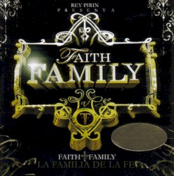 Faith Family: La familia de la fe