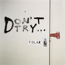 Don’t Try…