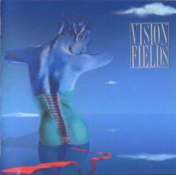Vision Fields