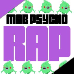 Mob Psycho Rap