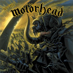 We Are Motörhead