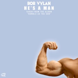 He’s a Man