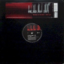 Only (Remixes by Richard X and El-P)